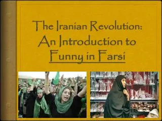The Iranian Revolution:
