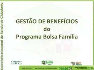 GESTÃO DE BENEFÍCIOS do Programa Bolsa Família