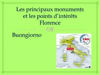 les principaux monuments et les points d int r ts florence