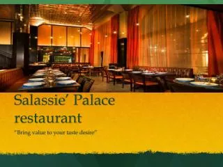 Salassie ’ Palace restaurant