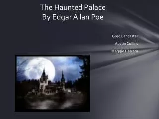 The Haunted Palace By Edgar Allan Poe