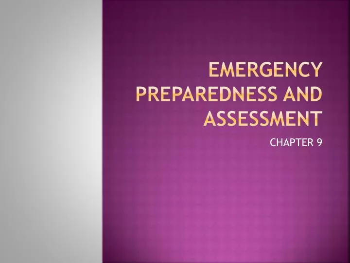 emergency preparedness and assessment