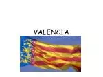 VALENCIA - slide 1