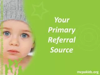 Your Primary Referral Source