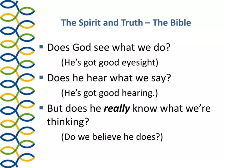 the spirit and truth the bible