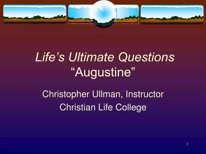 life s ultimate questions augustine