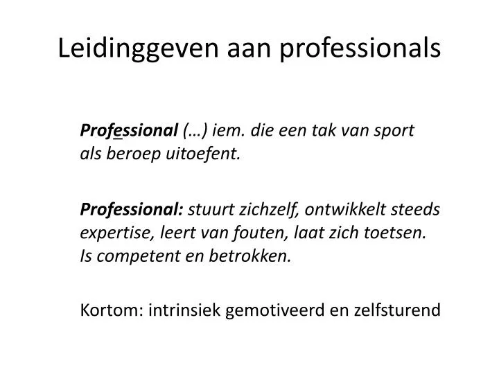 leidinggeven aan professionals