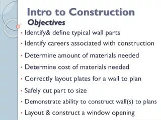 Intro to Construction