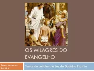 os milagres do evangelho