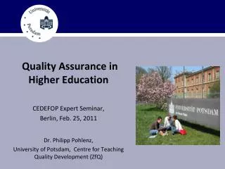 Quality Assurance in Higher Education CEDEFOP Expert Seminar, Berlin, Feb. 25, 2011