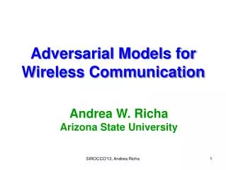 Adversarial Models for Wireless Communication