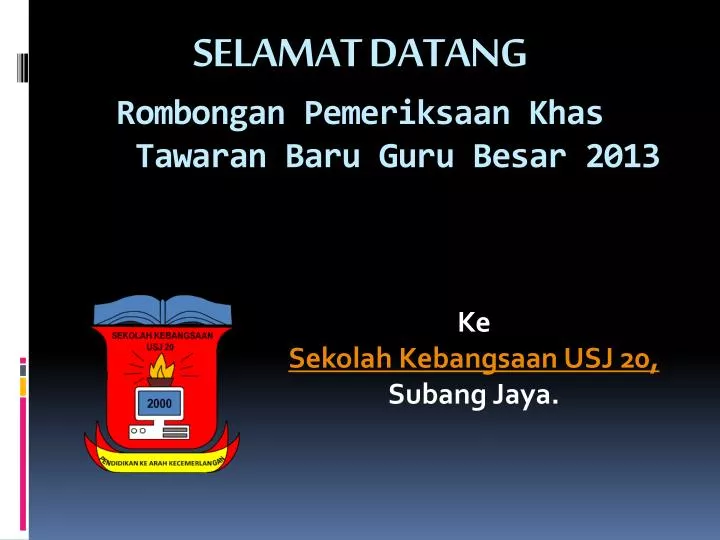 selamat datang rombongan pemeriksaan khas tawaran baru guru besar 2013