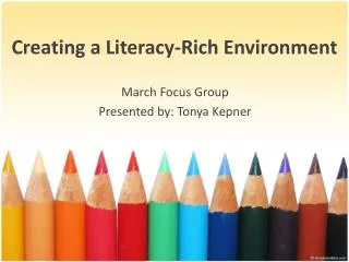 Creating a Literacy-Rich Environment