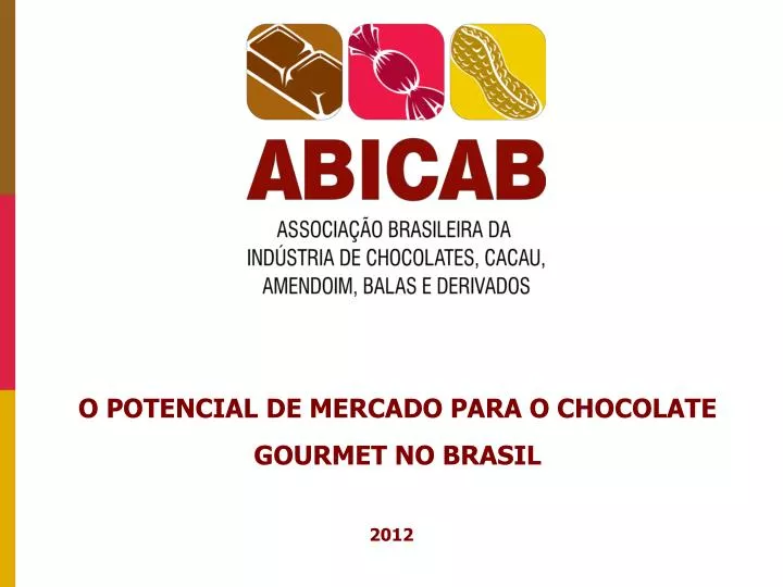 o potencial de mercado para o chocolate gourmet no brasil