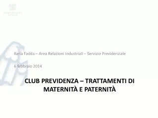 club previdenza trattamenti di maternit e paternit
