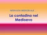 INTERVISTA MEDIOEVALE … - slide 1