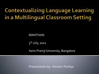 Contextualizing Language Learning in a Multilingual Classroom Setting