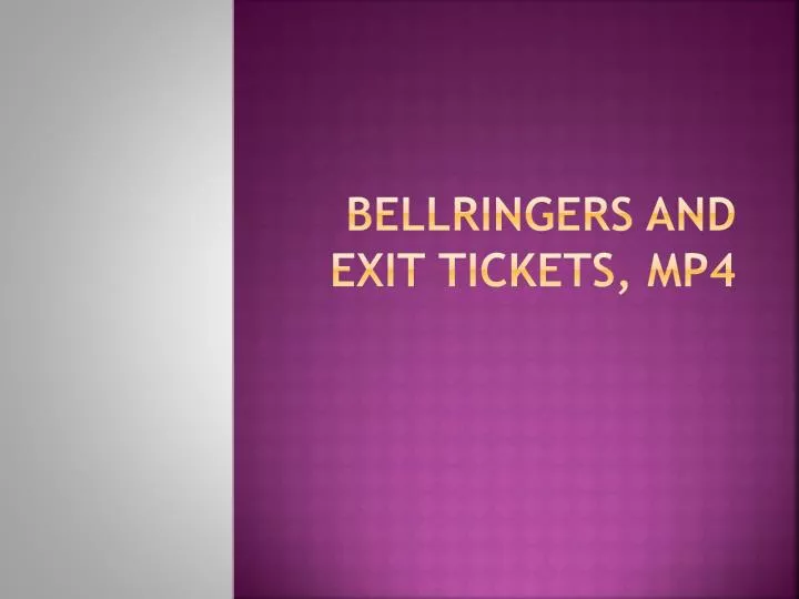 bellringers and exit tickets mp4