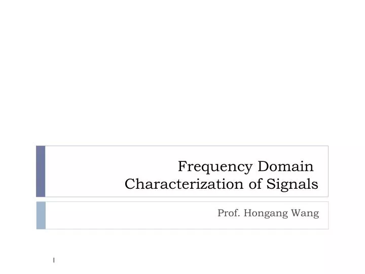 frequency domain characterization of signals
