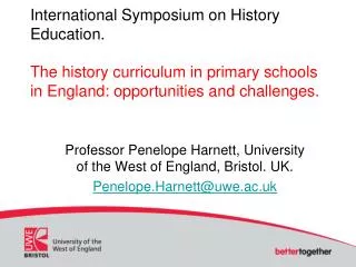Professor Penelope Harnett, University of the West of England, Bristol. UK.