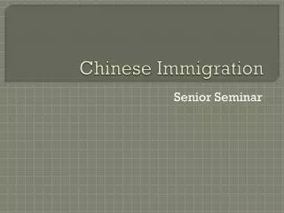 Chinese Immigration