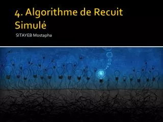 4 algorithme de recuit simul
