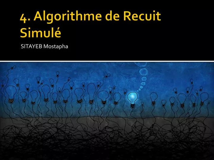 4 algorithme de recuit simul