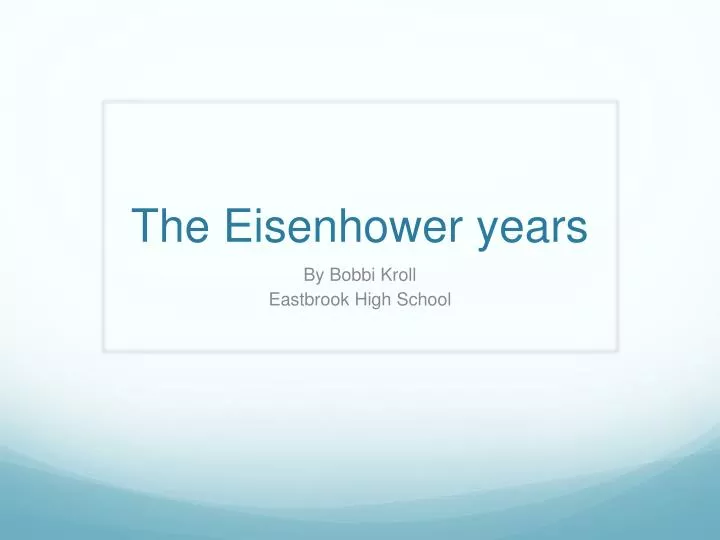 the eisenhower years