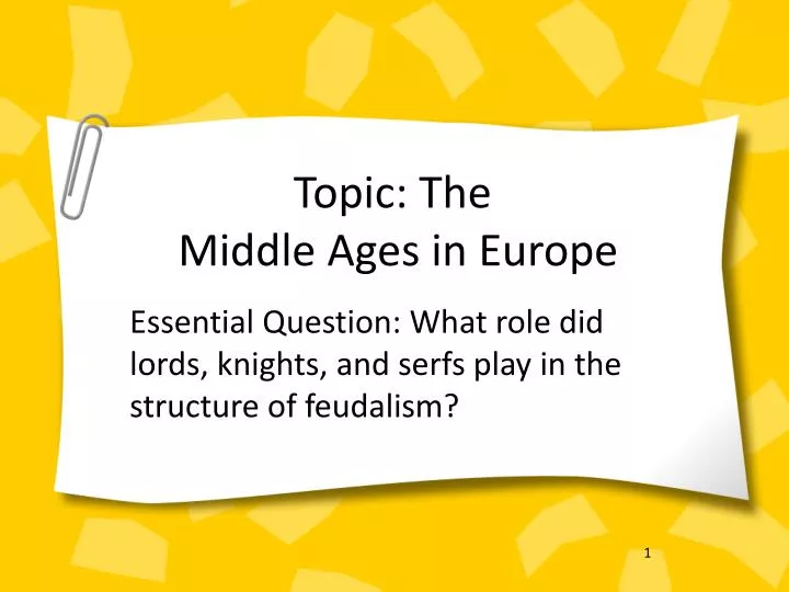 topic the middle ages in europe