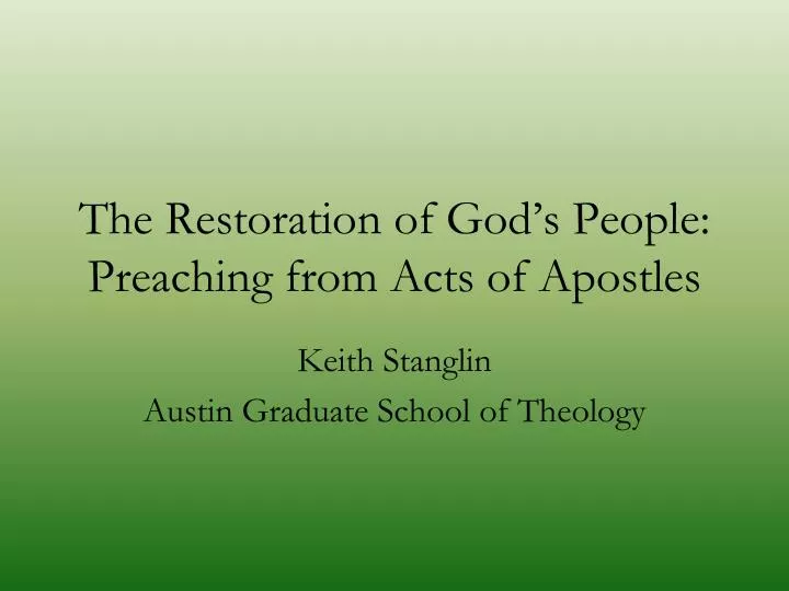 the restoration of god s people preaching from acts of apostles