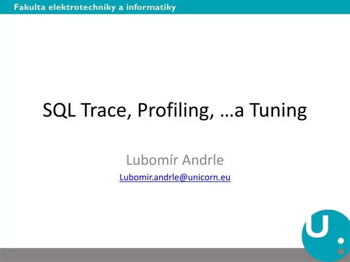 sql trace profiling a tuning