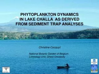 PHYTOPLANKTON DYNAMICS IN LAKE CHALLA AS DERIVED FROM SEDIMENT TRAP ANALYSES