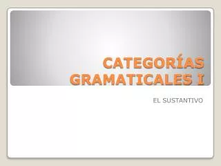 categor as gramaticales i
