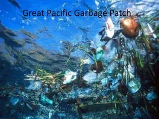 Great Pacific Garbage Patch