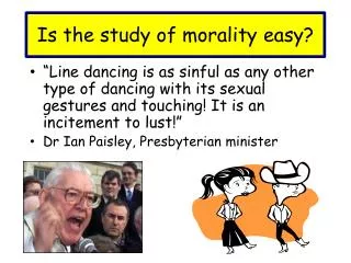 Is the study of morality easy?