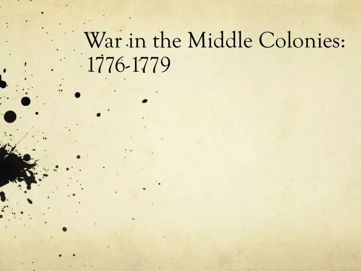 war in the middle colonies