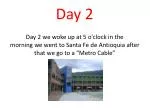 Day 2 - slide 1