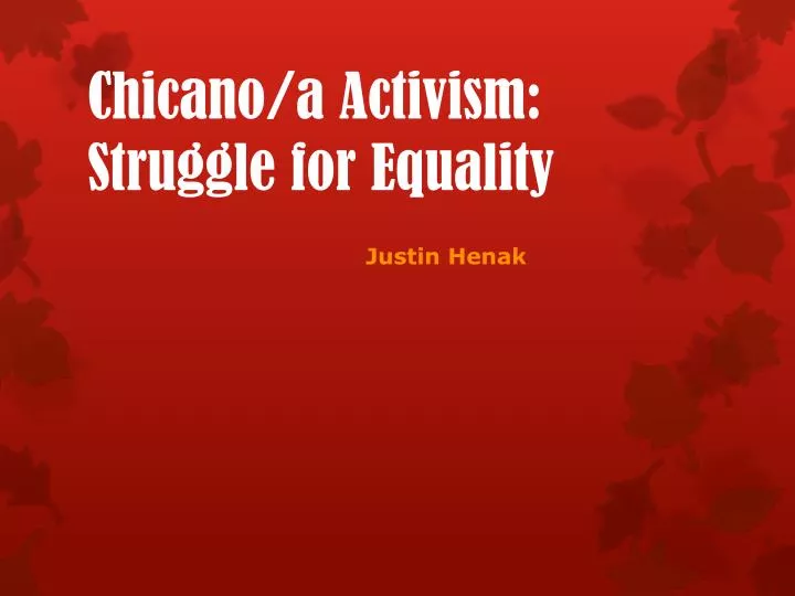 chicano a activism struggle for equality