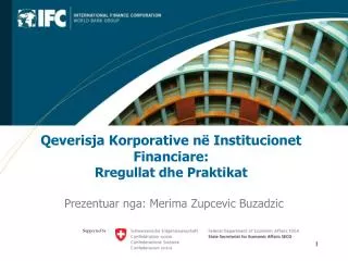 Qeverisja Korporative në Institucionet Financiare : Rregullat dhe Praktikat