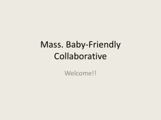 Mass. Baby-Friendly Collaborative
