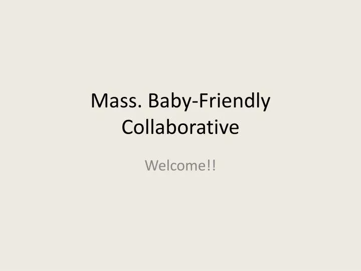 mass baby friendly collaborative