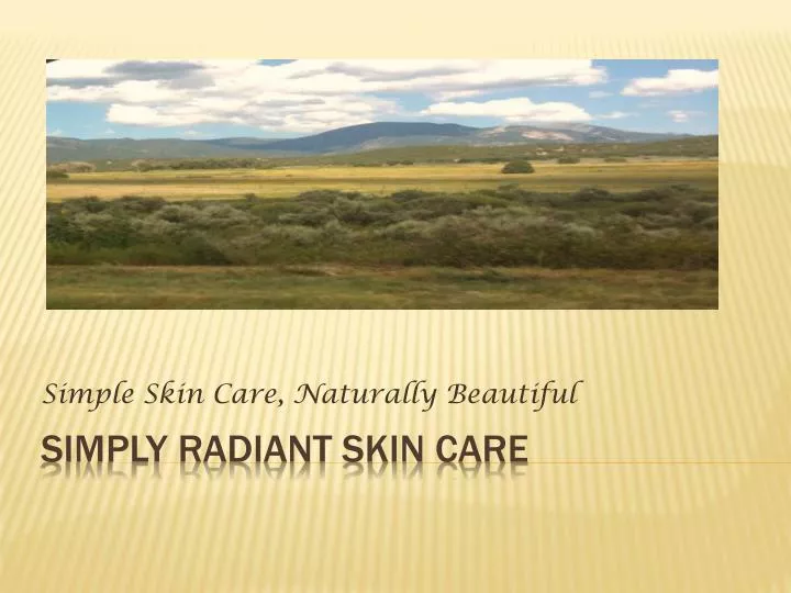 simple skin care naturally beautiful