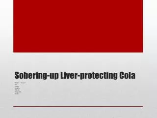 Sobering-up Liver-protecting Cola