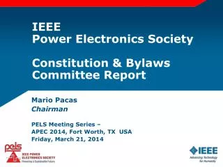 IEEE Power Electronics Society Constitution &amp; Bylaws Committee Report