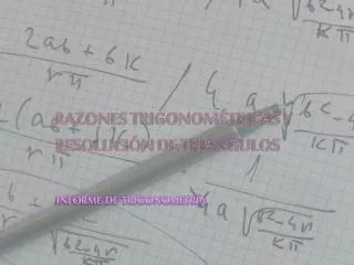 razones trigonom tricas y resoluci n de tri ngulos