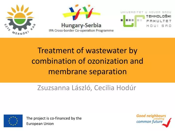 t reatment of wastewater by combination of ozonization and membrane separation