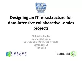 designing an it infrastructure for data intensive collaborative omics projects