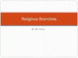 Religious Branches