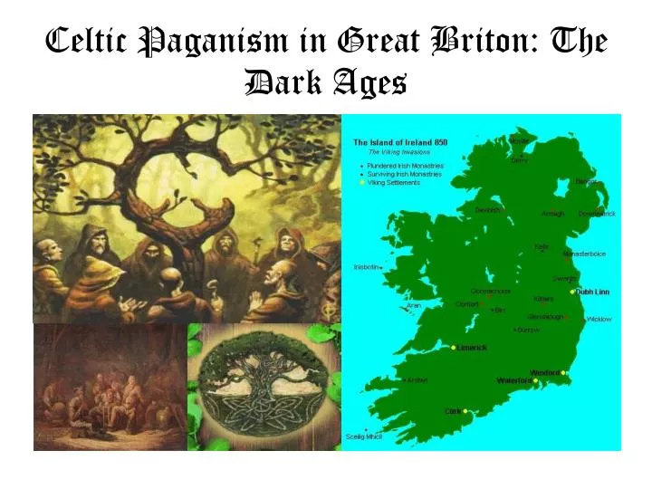 celtic paganism in great briton the dark ages