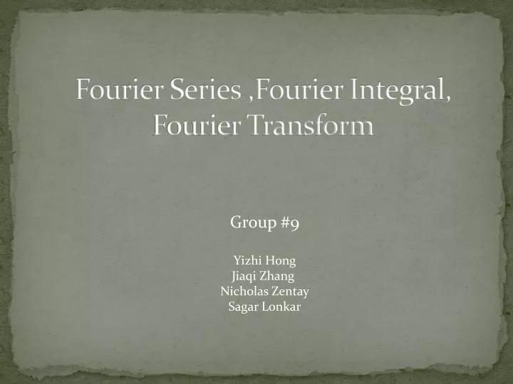 fourier series fourier integral fourier transform